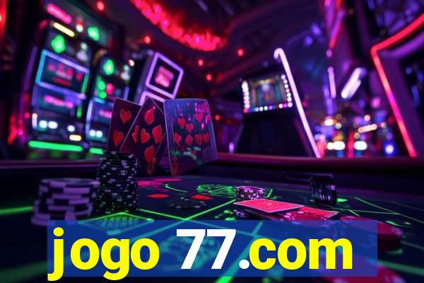 jogo 77.com